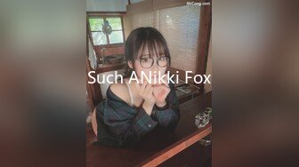 Such ANikki Fox