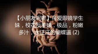 【下】约玩00后小奶狗 小骚货爽的小几把全程硬挺～