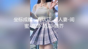 坑神潜入国内某购物商场女WC独占一个坑位隔板缝中连续偸拍多位妹子方便制服大长腿美女惹火T裤上放卫生巾有点意思