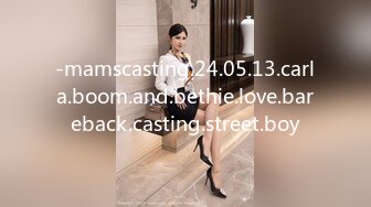 -mamscasting.24.05.13.carla.boom.and.bethie.love.bareback.casting.street.boy