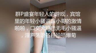 虽然妹子的脸没有上镜呻吟声和蜜穴很有撸点