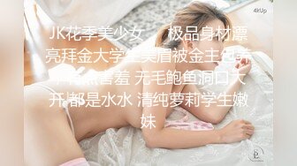 新流出酒店偷拍郎才女貌的大学情侣小哥战力很持久女的叫如泣如诉被操爽了