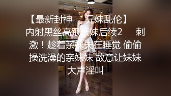 (无套交配) (推荐) 学生弟弟开房约炮无套打桩高潮不断泄欲互喷