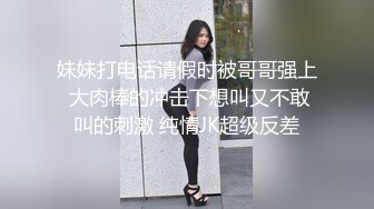 骚逼女友~晚上下班回来，像着了魔一样~衣服来不及脱，扑上来捉住我的鸡儿使劲在这里吃又舔~看她吃的骚劲~心里特刺激过瘾！！