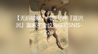 STP30967 探花肥雪约炮极品反差高冷女神紧致小穴各种姿势抽插