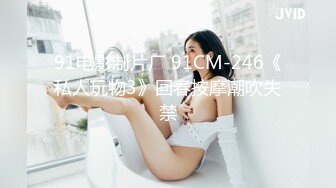 颜控福利小伙新交的02年大四学妹吃鸡啪啪动作温柔细腻被调教的成为娇滴滴的反_差婊 (7)