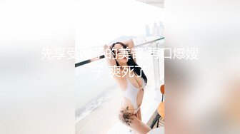 豐滿坦克型大奶少婦,奶子碩大下垂,女上位被幹得奶子亂甩,好帶感