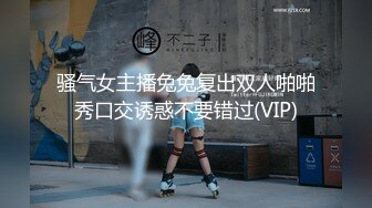 【新片速遞】&nbsp;&nbsp;❤️❤️萝莉裙双马尾，卡哇伊美少女，卡通内裤白丝袜，一脸清纯呆萌，无毛嫩穴，玻璃棒抽插2K高清[490MB/MP4/00:06:48]