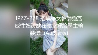 【新片速遞】&nbsp;&nbsp;❤️❤️酒店约操骚女技师，服务周到，吹拉弹唱来一遍，黑丝撕档后入，爆乳肥臀，宝贝用力2K高清[1.14G/MP4/31:10]