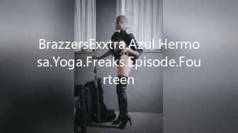 BrazzersExxtra.Azul.Hermosa.Yoga.Freaks.Episode.Fourteen