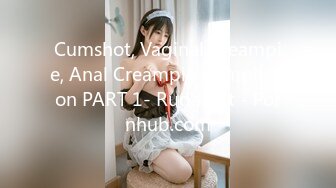 Cumshot, Vaginal Creampie, Anal Creampie Compilation PART 1- Ruda Cat - Pornhub.com