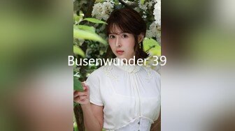 Busenwunder 39